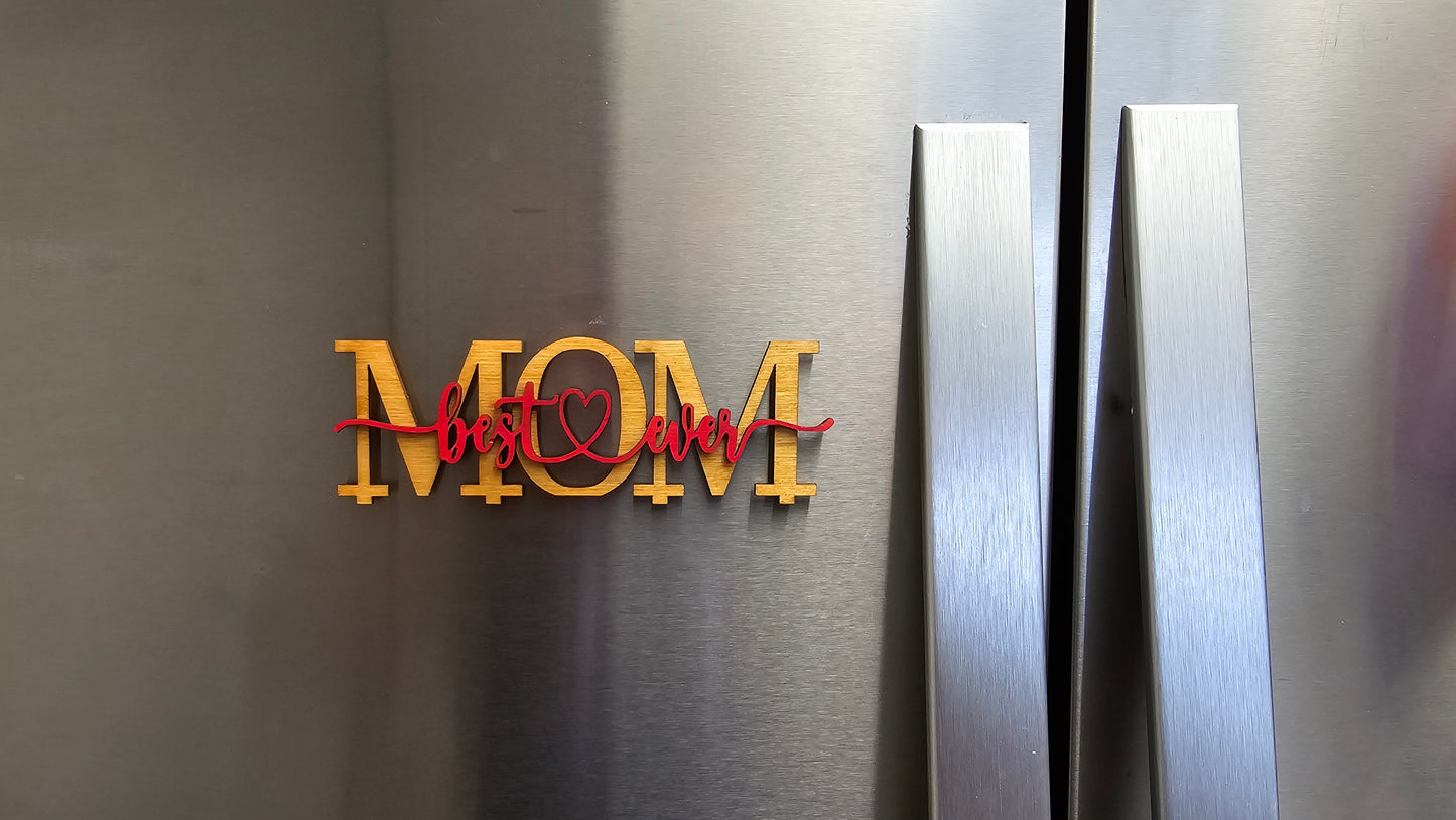 Best Mom Every magnet