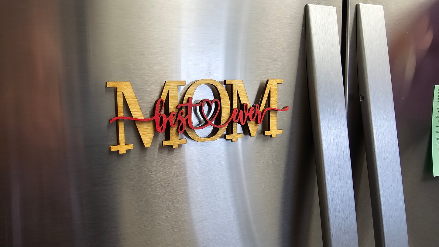 Best Mom Every magnet